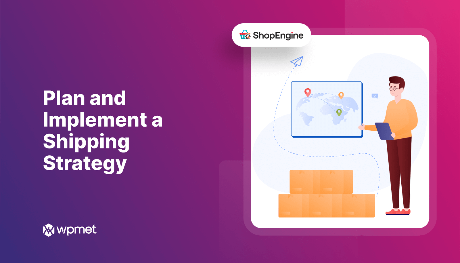 How to plan and implement a shipping strategy 