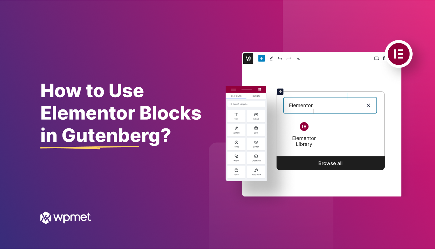 How to Use Elementor Blocks in Gutenberg? (Easy Way)