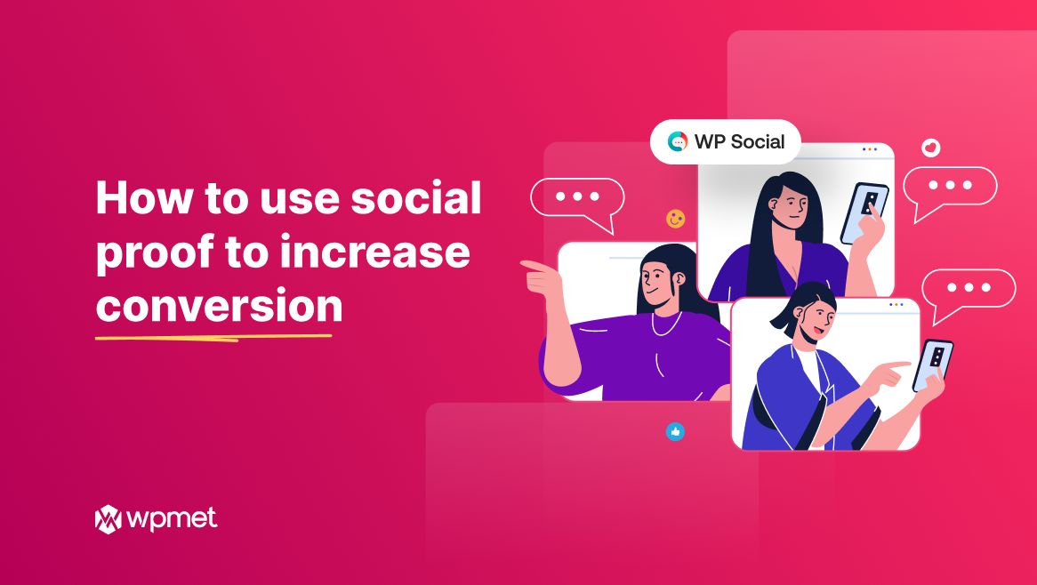 How To Use Social Proof To Increase Conversion on a WordPress Website
