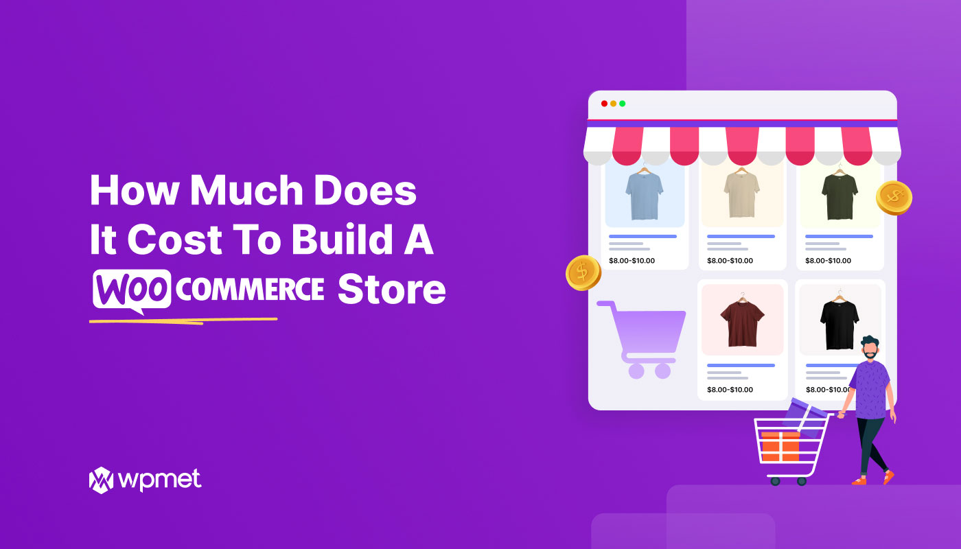 How Much Does It Cost to Build a WooCommerce Store