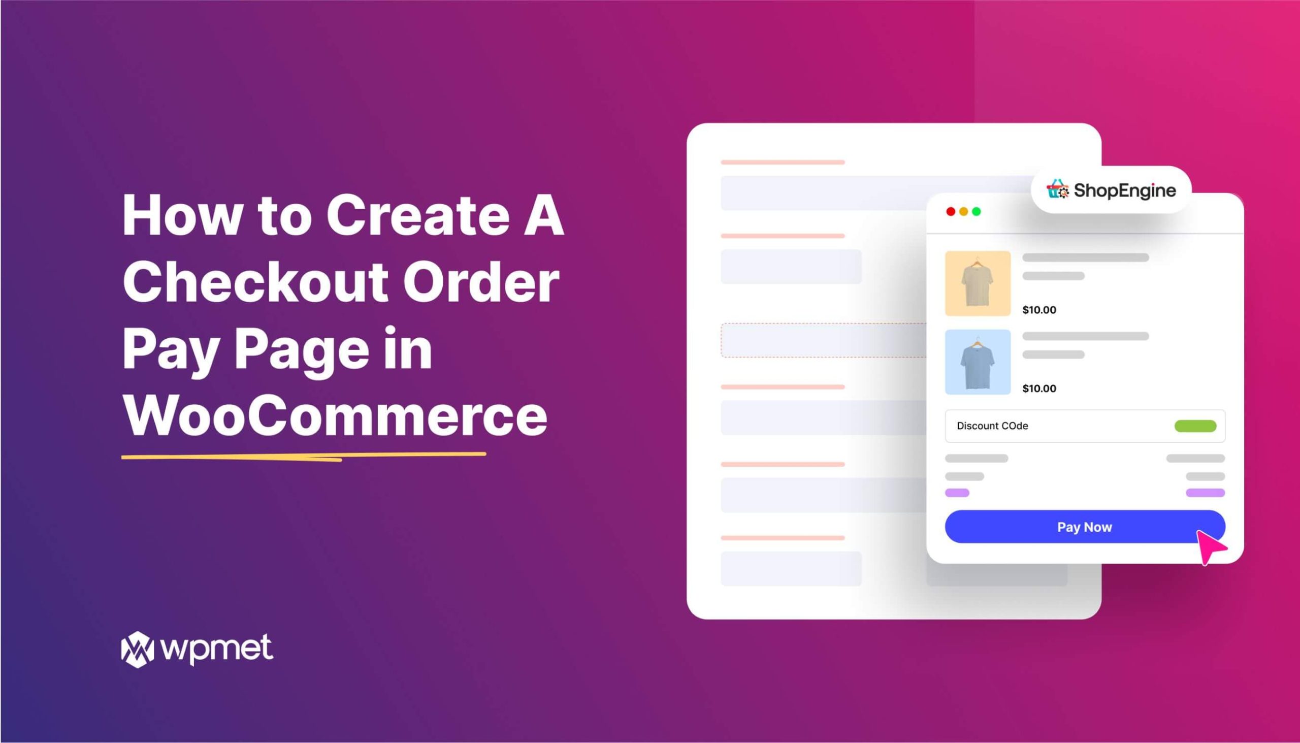 How to Create A Checkout Order Pay Page in WooCommerce [Step-By-Step Guide]