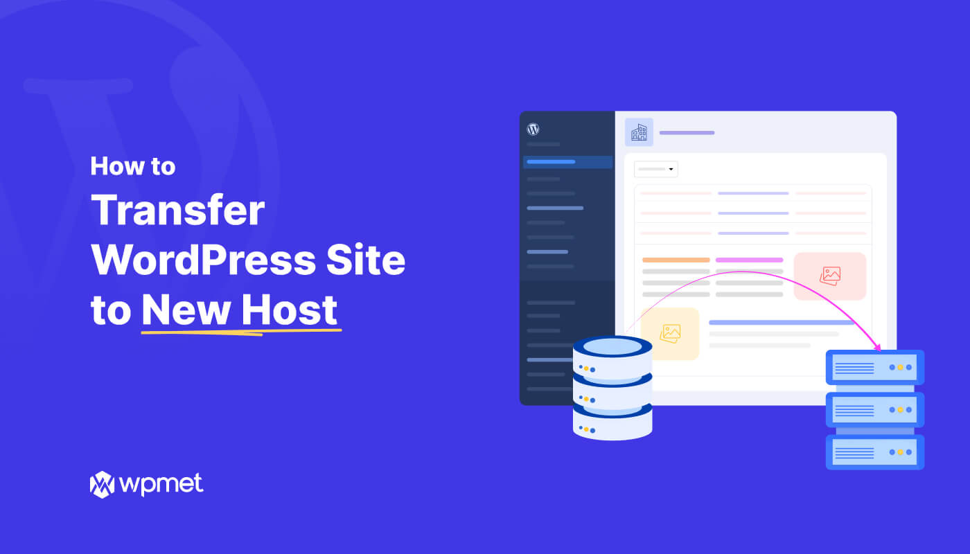How to Transfer Your WordPress Site to A New Host