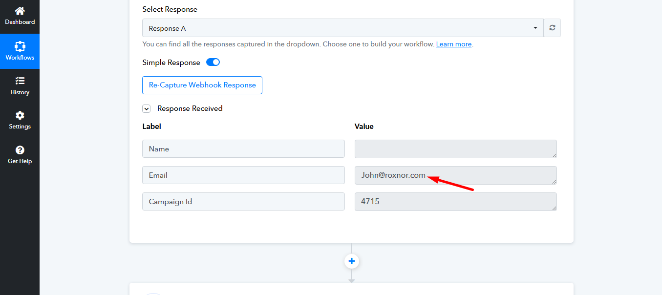 Check the email id you have provided in the Webhok's response list